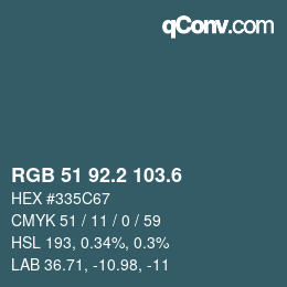 カラーコード: RGB 51 92.2 103.6 | qconv.com