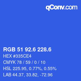 カラーコード: RGB 51 92.6 228.6 | qconv.com