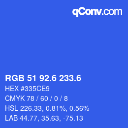 カラーコード: RGB 51 92.6 233.6 | qconv.com