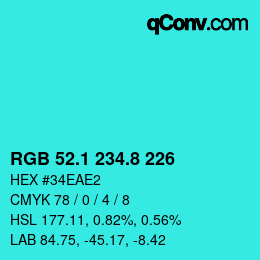 カラーコード: RGB 52.1 234.8 226 | qconv.com