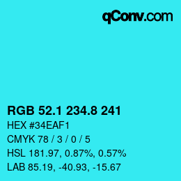 カラーコード: RGB 52.1 234.8 241 | qconv.com