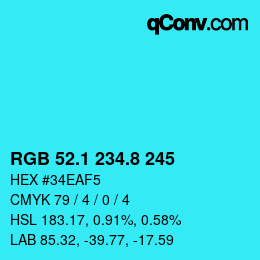 カラーコード: RGB 52.1 234.8 245 | qconv.com