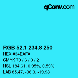 カラーコード: RGB 52.1 234.8 250 | qconv.com