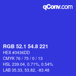 カラーコード: RGB 52.1 54.8 221 | qconv.com