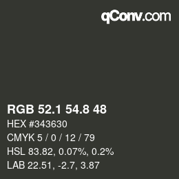 カラーコード: RGB 52.1 54.8 48 | qconv.com