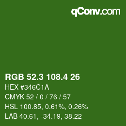 カラーコード: RGB 52.3 108.4 26 | qconv.com