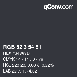 カラーコード: RGB 52.3 54 61 | qconv.com