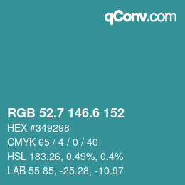 カラーコード: RGB 52.7 146.6 152 | qconv.com