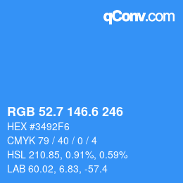 カラーコード: RGB 52.7 146.6 246 | qconv.com