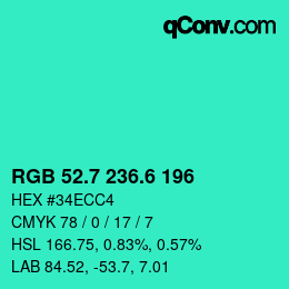 カラーコード: RGB 52.7 236.6 196 | qconv.com