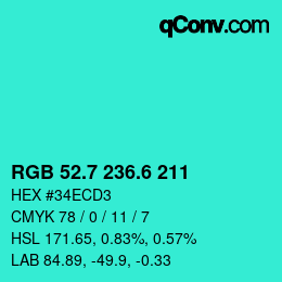 カラーコード: RGB 52.7 236.6 211 | qconv.com