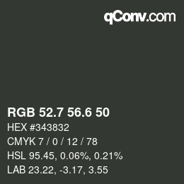カラーコード: RGB 52.7 56.6 50 | qconv.com
