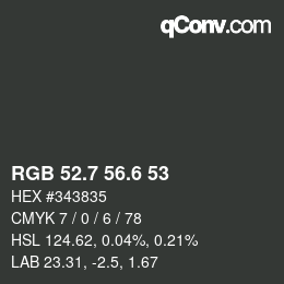 カラーコード: RGB 52.7 56.6 53 | qconv.com