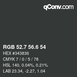 カラーコード: RGB 52.7 56.6 54 | qconv.com