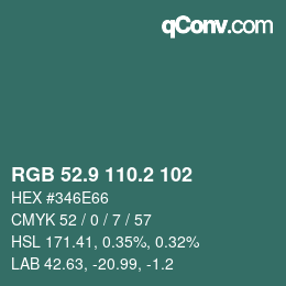 カラーコード: RGB 52.9 110.2 102 | qconv.com