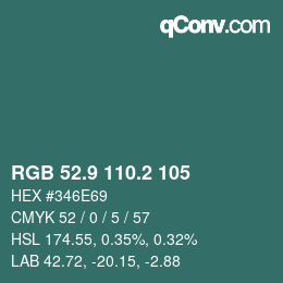 カラーコード: RGB 52.9 110.2 105 | qconv.com
