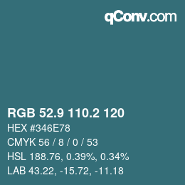 カラーコード: RGB 52.9 110.2 120 | qconv.com