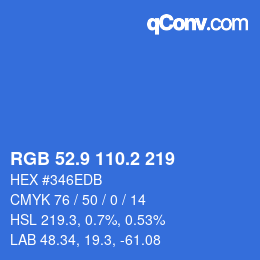 カラーコード: RGB 52.9 110.2 219 | qconv.com