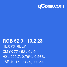 カラーコード: RGB 52.9 110.2 231 | qconv.com