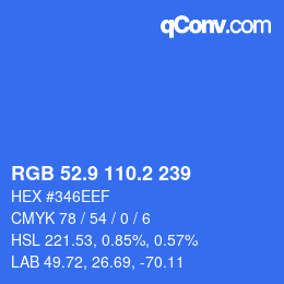 カラーコード: RGB 52.9 110.2 239 | qconv.com