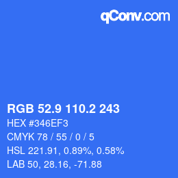 カラーコード: RGB 52.9 110.2 243 | qconv.com