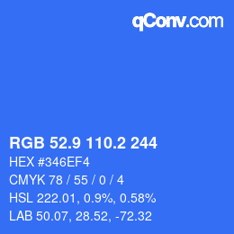 カラーコード: RGB 52.9 110.2 244 | qconv.com