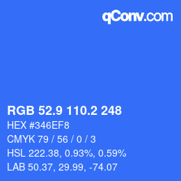 カラーコード: RGB 52.9 110.2 248 | qconv.com