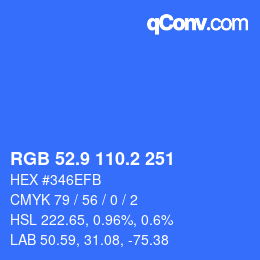 カラーコード: RGB 52.9 110.2 251 | qconv.com