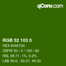 カラーコード: RGB 52 103 0 | qconv.com