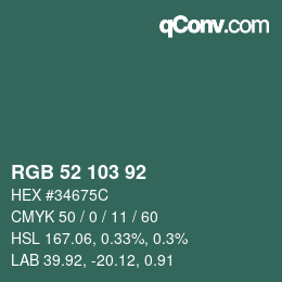 Color code: RGB 52 103 92 | qconv.com