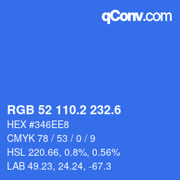 カラーコード: RGB 52 110.2 232.6 | qconv.com