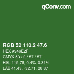 カラーコード: RGB 52 110.2 47.6 | qconv.com