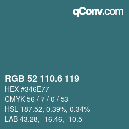 カラーコード: RGB 52 110.6 119 | qconv.com