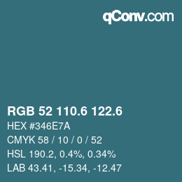 カラーコード: RGB 52 110.6 122.6 | qconv.com