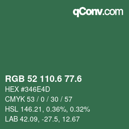カラーコード: RGB 52 110.6 77.6 | qconv.com