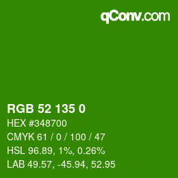 Color code: RGB 52 135 0 | qconv.com