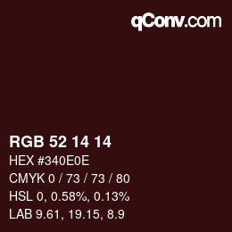 Color code: RGB 52 14 14 | qconv.com