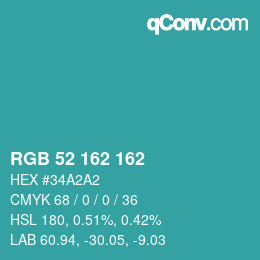 カラーコード: RGB 52 162 162 | qconv.com