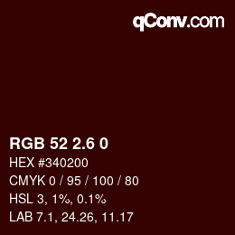 カラーコード: RGB 52 2.6 0 | qconv.com