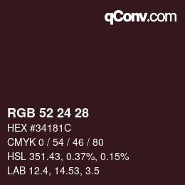 Color code: RGB 52 24 28 | qconv.com