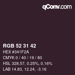 颜色代码: RGB 52 31 42 | qconv.com