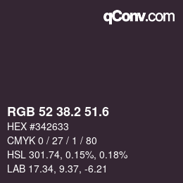 カラーコード: RGB 52 38.2 51.6 | qconv.com