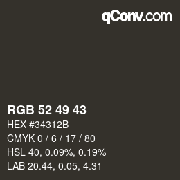 Color code: RGB 52 49 43 | qconv.com