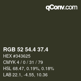 カラーコード: RGB 52 54.4 37.4 | qconv.com