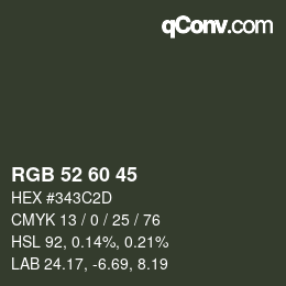 カラーコード: RGB 52 60 45 | qconv.com