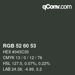 カラーコード: RGB 52 60 53 | qconv.com