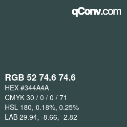 カラーコード: RGB 52 74.6 74.6 | qconv.com