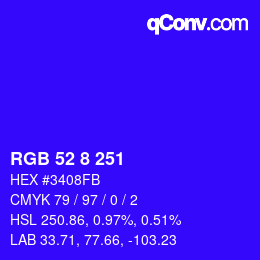 カラーコード: RGB 52 8 251 | qconv.com