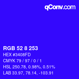 颜色代码: RGB 52 8 253 | qconv.com