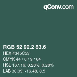 カラーコード: RGB 52 92.2 83.6 | qconv.com